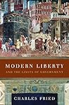 Modern Liberty: And the Limits of Government (Issues of Our Time)