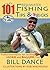 IGFA's 101 Freshwater Fishing Tips & Tricks by Bill Dance