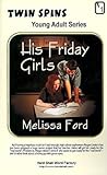 His Friday Girls/Just in Time for Love