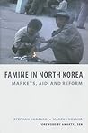 Famine in North Korea by Stephan Haggard