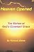 Heaven Opened: The Riches of God's Covenant Grace