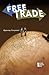 Free Trade (Opposing Viewpoints)