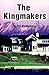 The Kingmakers
