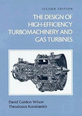 The Design of High-Efficiency Turbomachinery and Gas Turbines (Paperback)