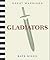 Gladiators (Great Warriors)