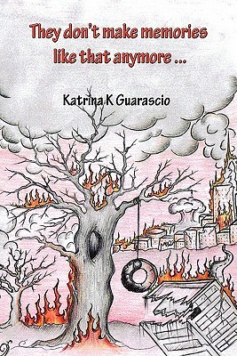 They don't make memories like that anymore ... (Paperback)