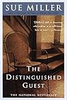 The Distinguished Guest by Sue Miller