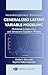 Generalized Latent Variable Modeling: Multilevel, Longitudinal, and Structural Equation Models