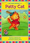 Patty Cat (Let's Read Together) Patty Cat (Let's Read Together)