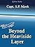 Beyond the Heaviside Layer
