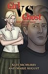 Girl vs Ghost by Kate McMurry