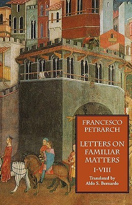 Letters on Familiar Matters (Rerum familiarium libri), Volume 1
