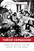 Radical Compassion by Gary N. Smith
