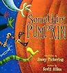 SOMETHIN' PUMPKIN