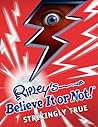 Ripley's Believe It or Not! Strikingly True by Ripley Entertainment Inc.