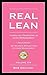 Real Lean: Unsolved Problems in Lean Management (Volume Six)