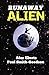 runaway alien by alec eberts