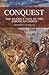 Conquest: The Destruction o...