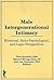 Male Intergenerational Intimacy: Historical, Socio-Psychological, and Legal Perspectives
