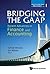 BRIDGING THE GAAP: RECENT ADVANCES IN FINANCE AND ACCOUNTING (World Scientific Finance)