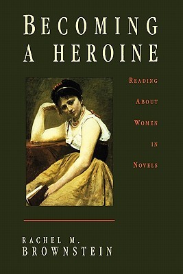 Becoming a Heroine (Paperback)
