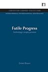 Futile Progress: ...