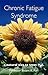 Chronic Fatigue Syndrome: a...