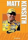 Matt Kenseth: Speeding to Victory (Heroes of Racing)