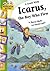 Icarus, the Boy Who Flew (Hopscotch Myths)