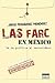 Las FARC en Mexico by Jorge Fernandez