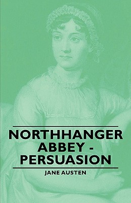 Northanger Abbey / Persuasion (Paperback)