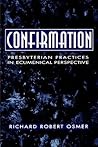 Confirmation: Presbyterian Practices in Ecumenical Perspective