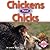 Chickens Have Chicks (Animals and Their Young)