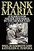Frank Maria by Paul D. Garrett