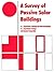 A Survey of Passive Solar Buildings by U.S. Department of Housing ...