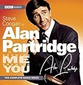 Alan Partridge in Knowing Me Knowing You: The Complete Radio Series