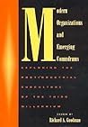Modern Organizations and Emerging Conundrums: Exploring the Postindustrial Subculture of the Third Millennium