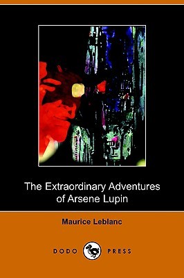 Extraordinary Adventures of Arsene Lupin