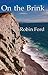 On the Brink by Robin Ford