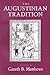 The Augustinian Tradition (Philosophical Traditions) by Gareth B. Matthews