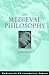 On Medieval Philosophy (Wadsworth Philosophers)