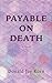 Payable On Death by Donald Jay Korn