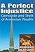 A Perfect Injustice: Genoci...