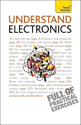 Understand Electronics: A Teach Yourself Guide (Teach Yourself Series)