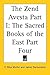 The Zend Avesta Part I: The...