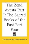 The Zend Avesta Part I: The Sacred Books of the East Part Four The Zend Avesta Part I: The Sacred Books of the East Part Four