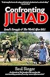 Confronting Jihad: Israel's Struggle & The World After 9/11