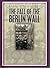 The Fall of the Berlin Wall...