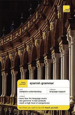 Spanish Grammar (Teach Yourself)