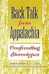 Back Talk from Appalachia: Confronting Stereotypes